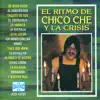 El Ritmo De Chico Che Y La Crisis album lyrics, reviews, download