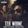 Tek Whine (feat. Kybba) - Single album lyrics, reviews, download