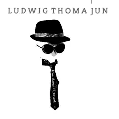 How Does It Count (OTR) - Single by Ludwig Thoma Jun album reviews, ratings, credits