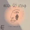 Been so Long - Single album lyrics, reviews, download