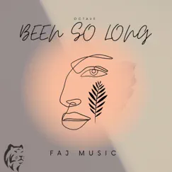 Been so Long - Single by Faj Music album reviews, ratings, credits