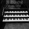 3 Steps - Single (feat. Elementrix RSA) - Single album lyrics, reviews, download