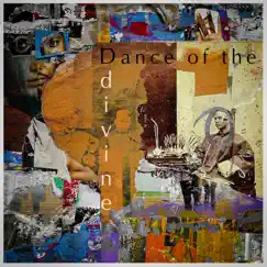 Dance of the Divine (feat. Ryan Spielman) Song Lyrics