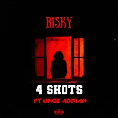 4 Shots (feat. UngeAdrian) - Single by R1skY album reviews, ratings, credits