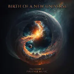 Birth of a New Universe Song Lyrics