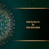 Nabi De Dar Te - Single album lyrics, reviews, download