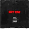 HIT EM (feat. Balla Dee) [Remix] [Remix] - Single album lyrics, reviews, download