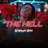The Hell - Single album lyrics, reviews, download