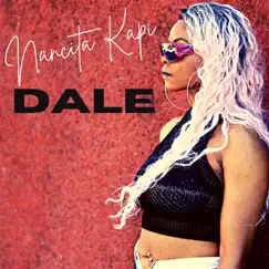 Dale - Single by Nancita Kapi album reviews, ratings, credits