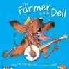 The Farmer in the Dell - Single album lyrics, reviews, download