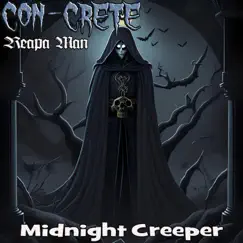 Midnight Creeper (feat. Tha Reapa Man) - Single by CON-CRETE album reviews, ratings, credits
