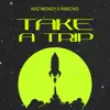 Take a Trip - Single album lyrics, reviews, download