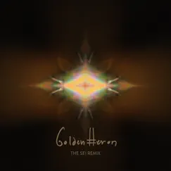 Golden Heron (Remix) - Single by The Sei album reviews, ratings, credits