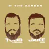 In the Garden (feat. Jake Hoot) - Single album lyrics, reviews, download