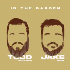 In the Garden (feat. Jake Hoot) Song Lyrics