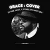 Grace : Cover - Single album lyrics, reviews, download