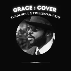 Grace : Cover - Single by Tunde Soul album reviews, ratings, credits