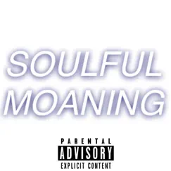 Soulful Moaning - Single by DagaliTreech album reviews, ratings, credits