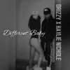 Different Baby (feat. Haylie Nichole) - Single album lyrics, reviews, download