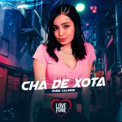 Chá de Xota Song Lyrics