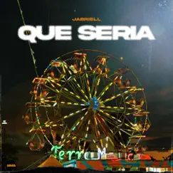 Que Seria - Single by Jabriell album reviews, ratings, credits