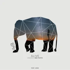 Alive (feat. Ashe) - Single by Ben Phipps album reviews, ratings, credits