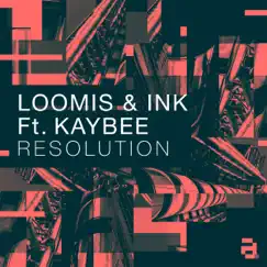 Resolution - EP by Loomis, INK & Kaybee album reviews, ratings, credits