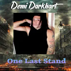 One Last Stand - Single by Demi Darkhart album reviews, ratings, credits