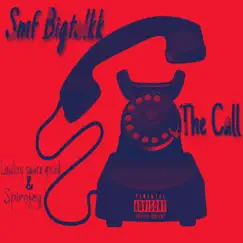 The Call (feat. Lowkey sauce gawd & Spirojay) Song Lyrics