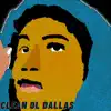 Clean Ol Dallas - Single album lyrics, reviews, download