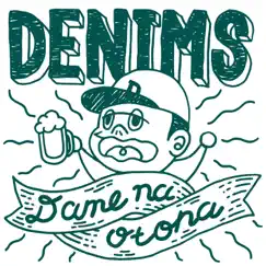 Dame Na Otona - Single by Denims album reviews, ratings, credits