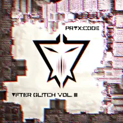 After Glitch, Vol. 3 - Single by Prax:Code album reviews, ratings, credits