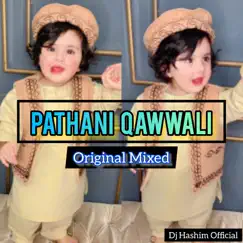 Pathani Qawwali Makan Sharif Baba Jaan (Original Mixed) Song Lyrics