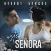 Usted Señora - Single album lyrics, reviews, download