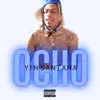 Ocho - Single album lyrics, reviews, download