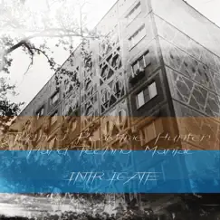 Intricate by Techno Peaktime Hunter & Hard Techno Maniac album reviews, ratings, credits