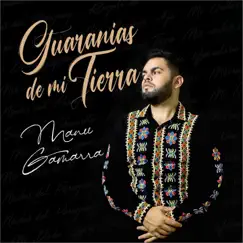 Guaranias de Mi Tierra (Cover) by Manu Gamarra album reviews, ratings, credits