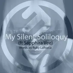 My Silent Soliloquy (feat. Sapphira Vee) [Club Mix] Song Lyrics
