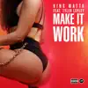 Make It Work - Single (feat. Tyler Lepley) - Single album lyrics, reviews, download