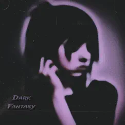 Dark Fantasy Song Lyrics