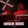 Moulin Rouge song lyrics