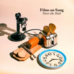 Over the Sink - Single by Films on Song album reviews, ratings, credits