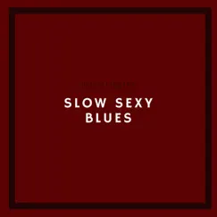 Slow Sexy Blues by Blues Library album reviews, ratings, credits