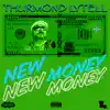 New Money - Single album lyrics, reviews, download