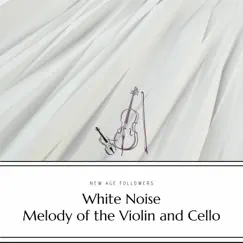 White Noise Violin, Cello - Rising Together Song Lyrics