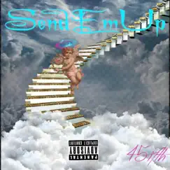 Sendemup - Single by 45ifth album reviews, ratings, credits