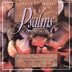 Psalms, Vol. 4 by Vineyard Music album reviews, ratings, credits