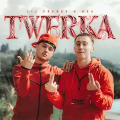 TWERKA (feat. Noa) - Single by Lil Frenky album reviews, ratings, credits