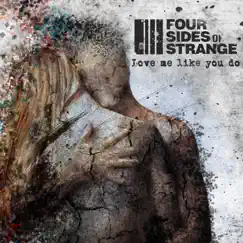 Love Me Like You Do - Single by Four Sides of Strange album reviews, ratings, credits