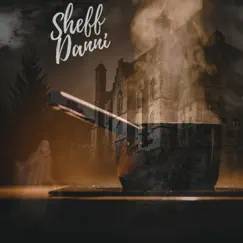Sheff Danny by Deezel 215 album reviews, ratings, credits